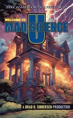 Welcome to Mad Science U 1