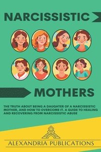 bokomslag Narcissistic Mothers