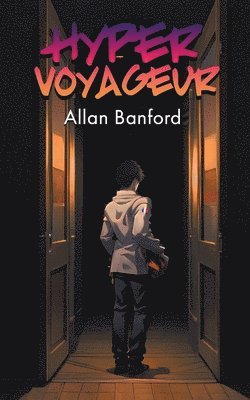 Allan Banford - Hyper Voyageur, Häftad