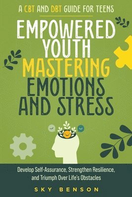 bokomslag Empowered Youth Mastering Emotions and Stress