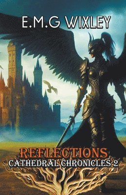 E M G Wixley, E. M. G. Wixley, E.M.G Wixley, E. M. G Wixley - Reflections, Häftad