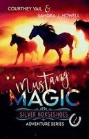 Courtney Vail, Sandra J Howell - Mustang Magic, Häftad