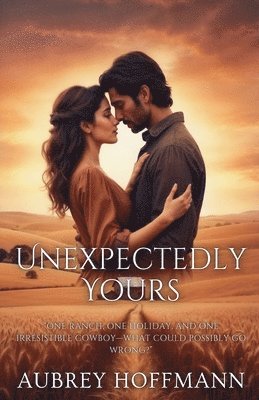 Unexpectedly Yours 1