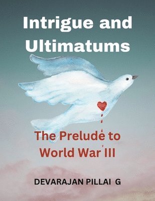 Intrigue and Ultimatums 1