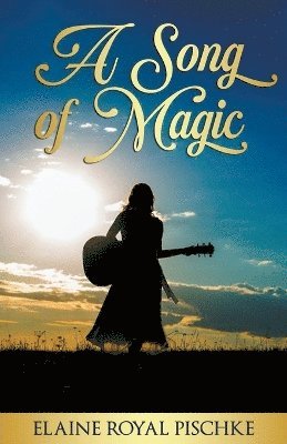 A Song of Magic 1