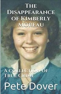 bokomslag The Disappearance of Kimberly Moreau
