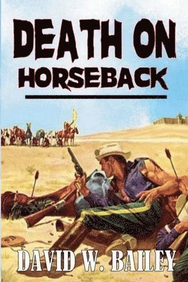 Death On Horseback 1