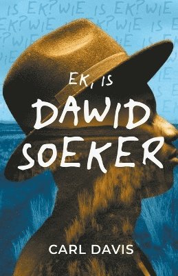 bokomslag Ek, is Dawid Soeker