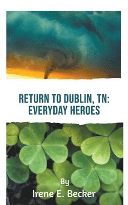 Return to Dublin, TN 1