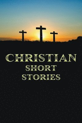 Christian Short Stories 1