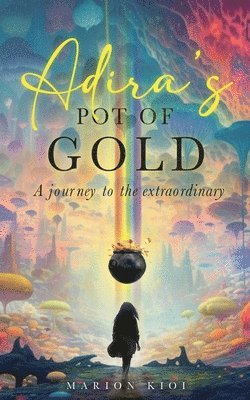 Adira's Pot of Gold 1