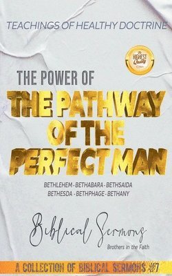 The Pathway of the Perfect Man 1