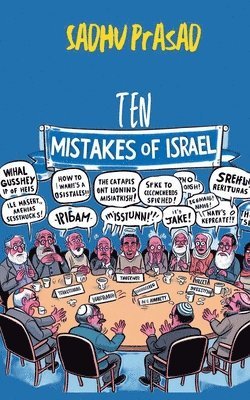 bokomslag Ten Mistakes of Israel