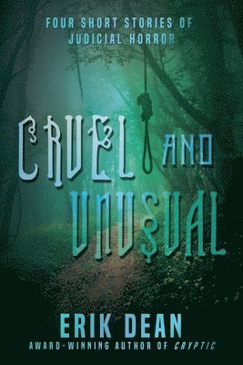 bokomslag Cruel and Unusual