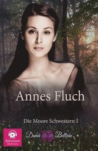 bokomslag Annes Fluch