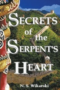 bokomslag Secrets of the Serpent's Heart