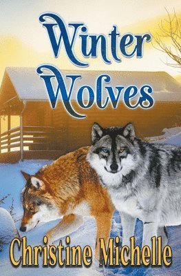 Christine Michelle - Winter Wolves, Häftad