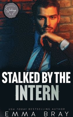 bokomslag Stalked by the Intern