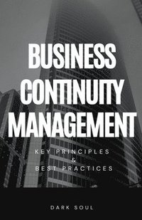bokomslag Business Continuity Management