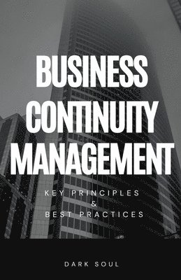 Dark Soul - Business Continuity Management, Häftad
