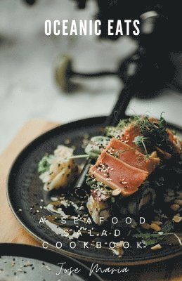 Jose Maria - Oceanic Eats, Häftad