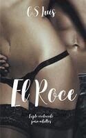 C S Luis - Roce, Häftad