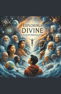 Exploring the Divine 1