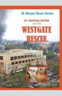bokomslag St. Maryan Seven The Westgate Rescue