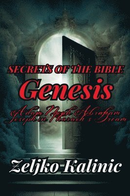 bokomslag Secrets of the Bible Genesis