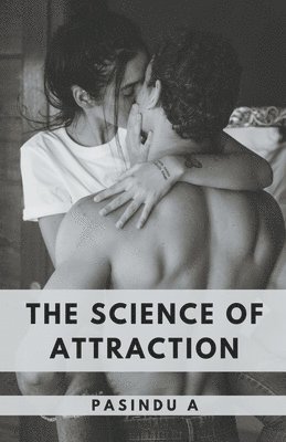 The Science of Attraction 1