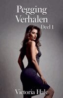 Victoria Hale - Pegging Verhalen Deel 1, Häftad