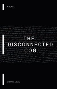 bokomslag The Disconnected Cog