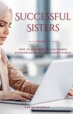 Sarah Gulfraz - Successful Sisters, Häftad