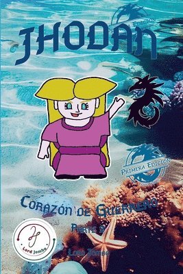 bokomslag Jhodan, Corazón de Guerrero: Parte 2 Edición 1