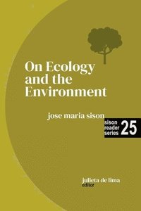 bokomslag On Ecology and the Environment
