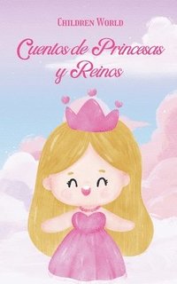 bokomslag Cuentos de Princesas y Reinos