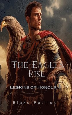 bokomslag The Eagle's Rise