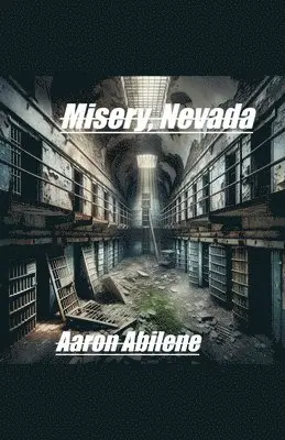 Aaron Abilene - Misery, Nevada, Häftad. Tillgänglighet: Lägg i varukorg