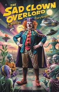bokomslag Sad Clown Overlord