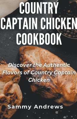 bokomslag Country Captain Chicken Cookbook