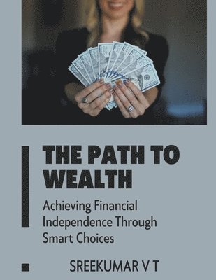 The Path to Wealth 1