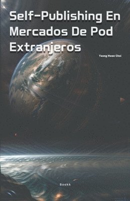 Self-Publishing En Mercados De Pod Extranjeros 1