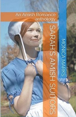 Monica Marks - Sarah's Amish Suitors, Häftad