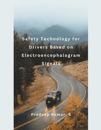 bokomslag Safety Technology for Drivers Based on Electroencephalogram Signals