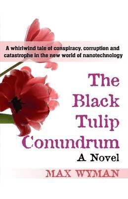 Max Wyman - Black Tulip Conundrum, Häftad