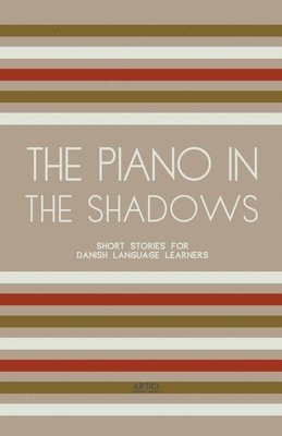 The Piano In The Shadows 1