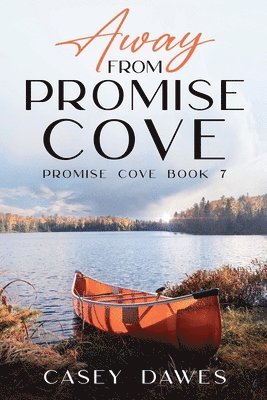 Away from Promise Cove
