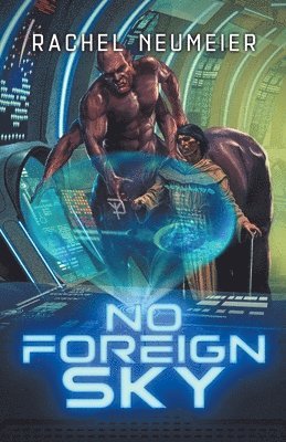 No Foreign Sky 1