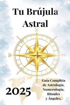 Tu Brjula Astral 2025 1