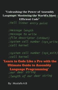 bokomslag &quot;Unleashing the Power of Assembly Language